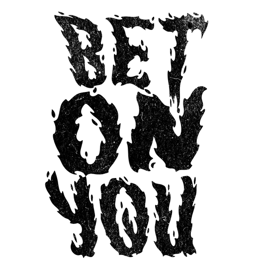 Motivational Graphic Tees: Bet On You Tee Available Now! - Bad Product