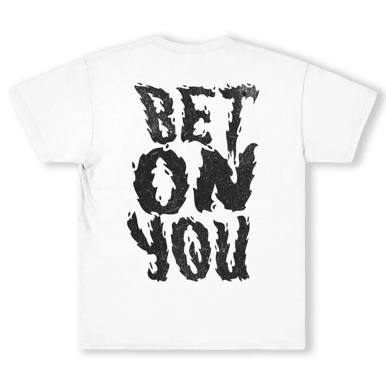 Bet on You Tee | Motivational Streetwear