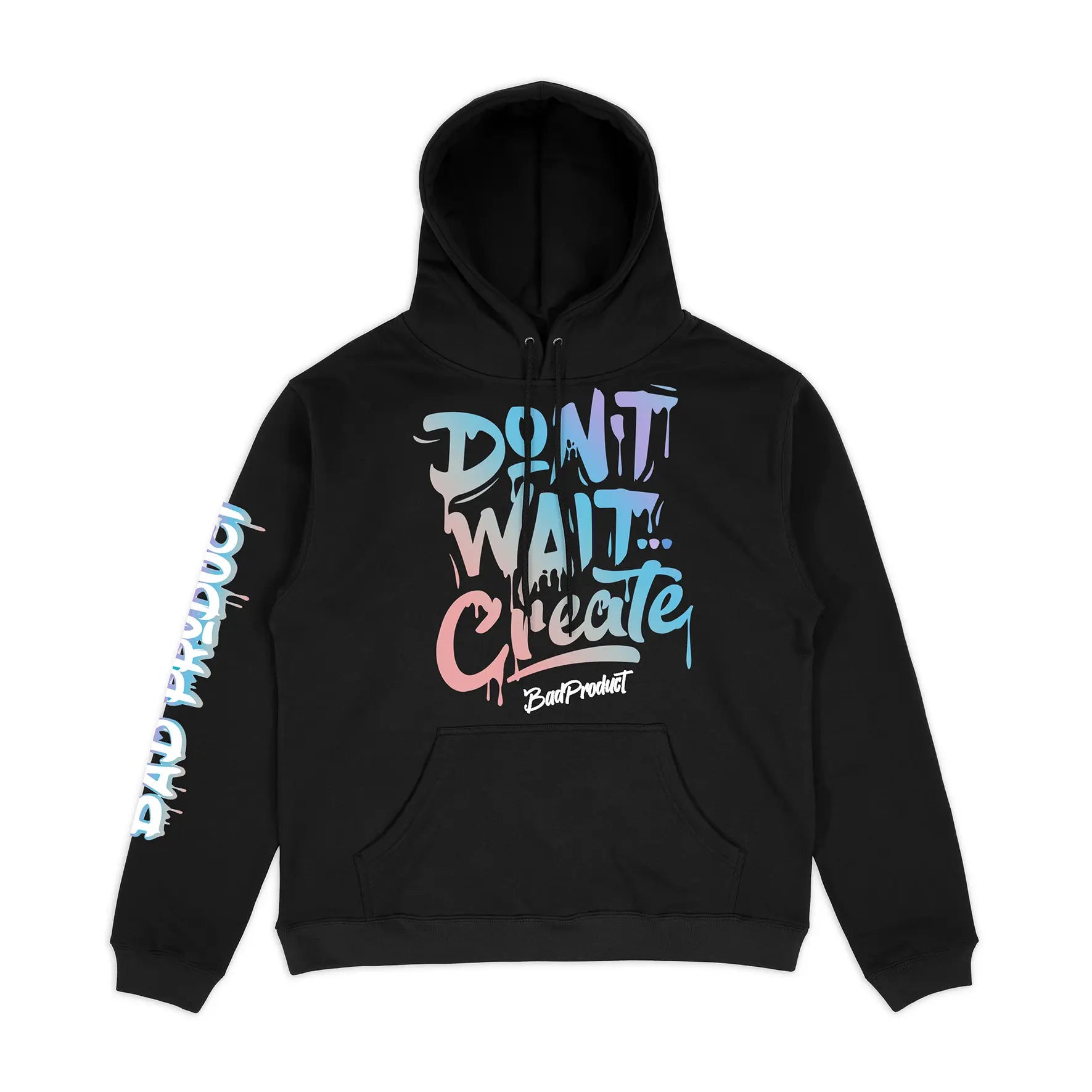 Don't Wait Create Hoodie | Motivational Streetwear