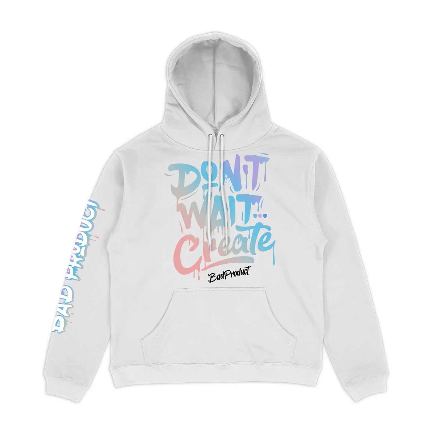 Don't Wait Create Hoodie | Motivational Streetwear