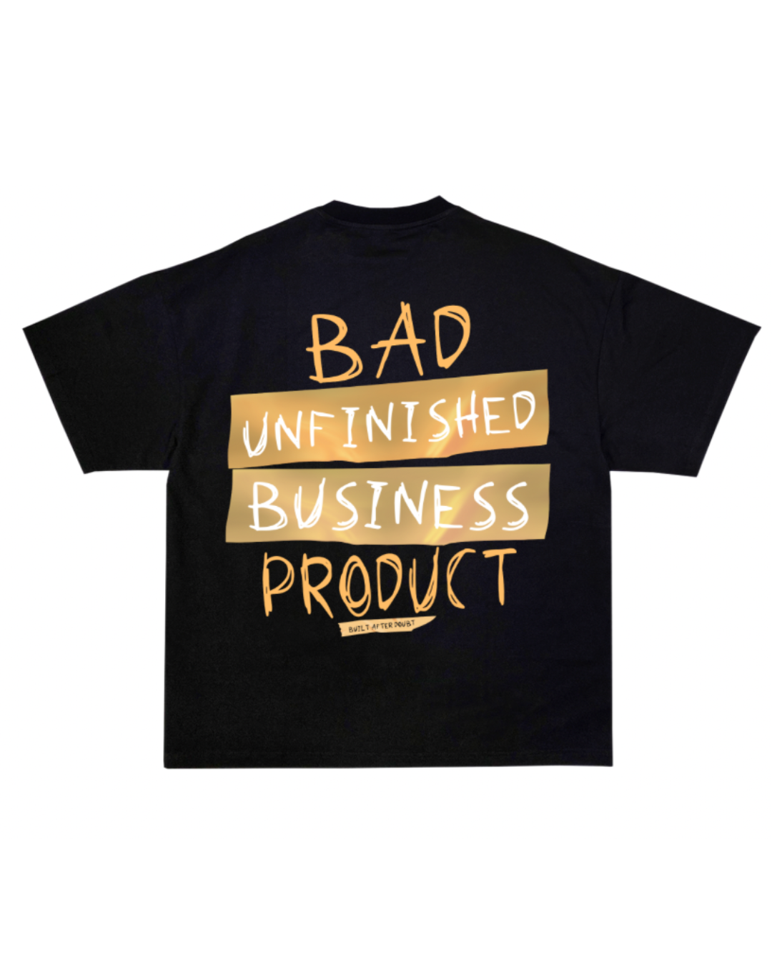 Unfinished Business Tee