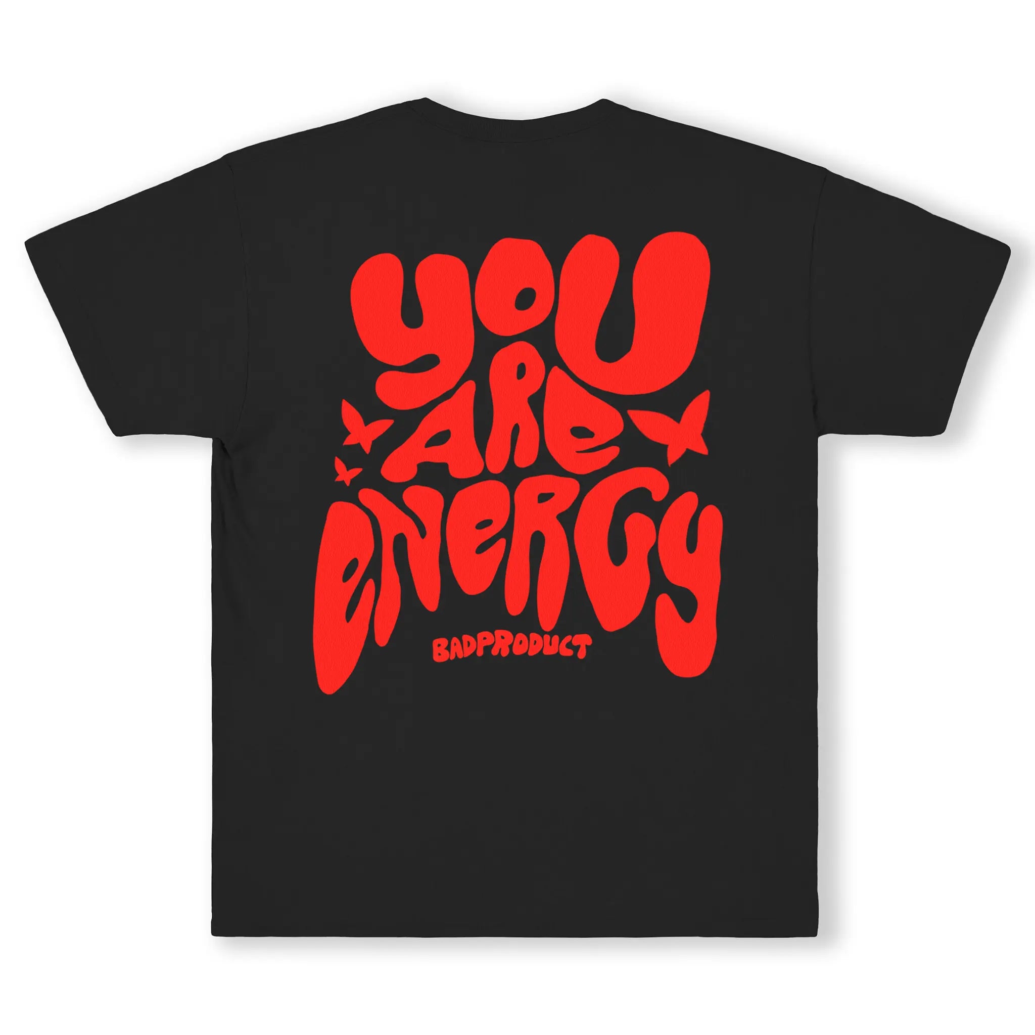 You are Energy Tee