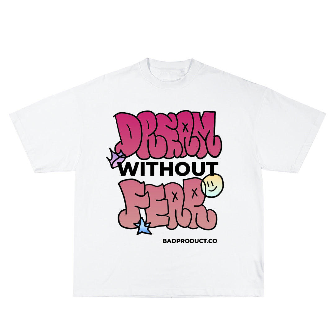 Dream Without Fear Tee - White / S - T-Shirt