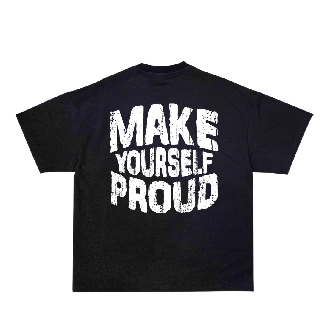 Make Yourself Proud Tee - Premium T-Shirt from Bad Product - Just $35! Shop now at Bad Product 