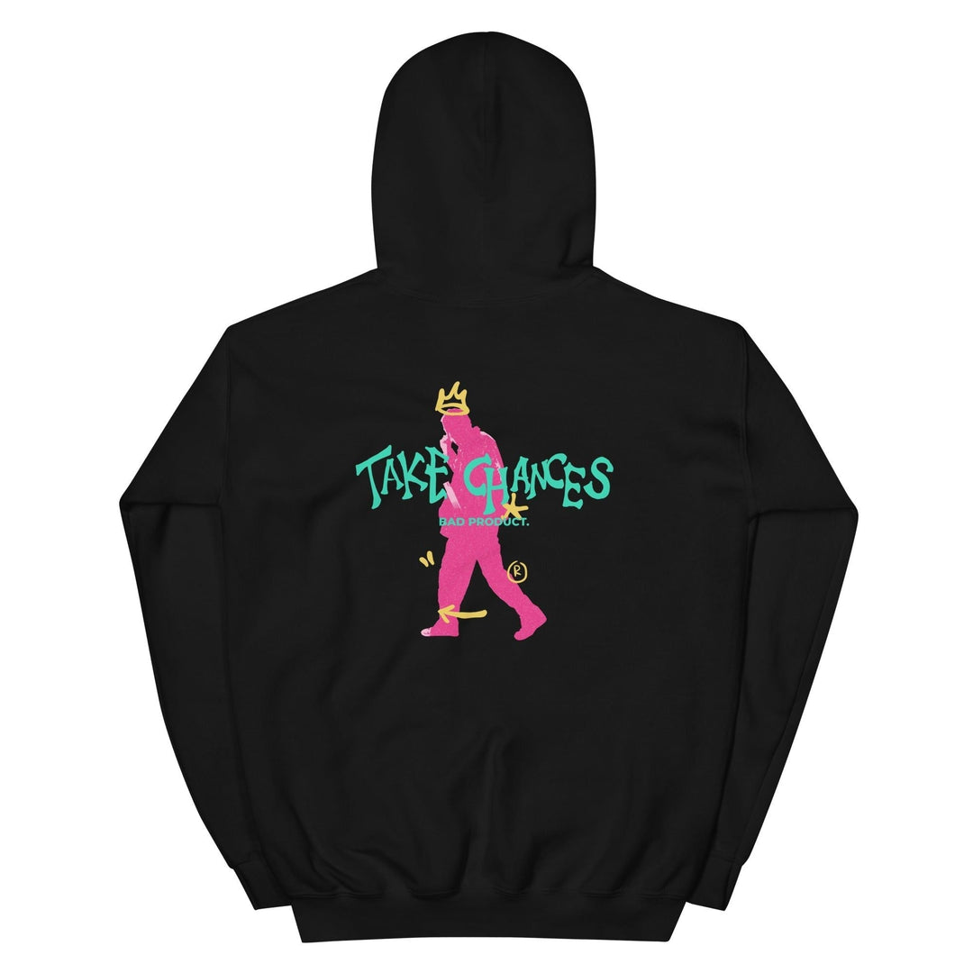 Take Chances Hoodie