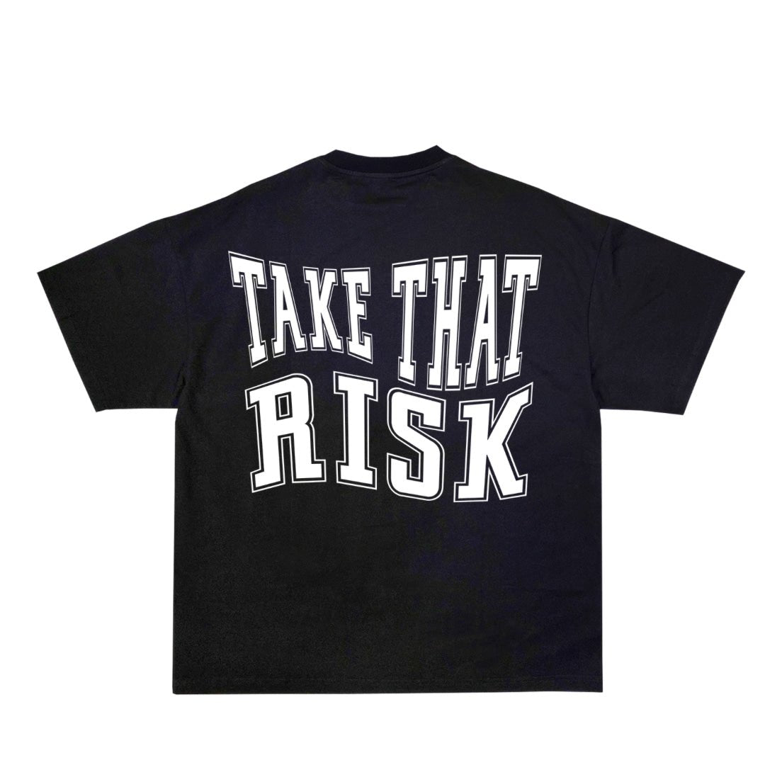 Take that Risk Tee - Bad Product