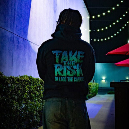 Take The Risk Hoodie - Bad Product