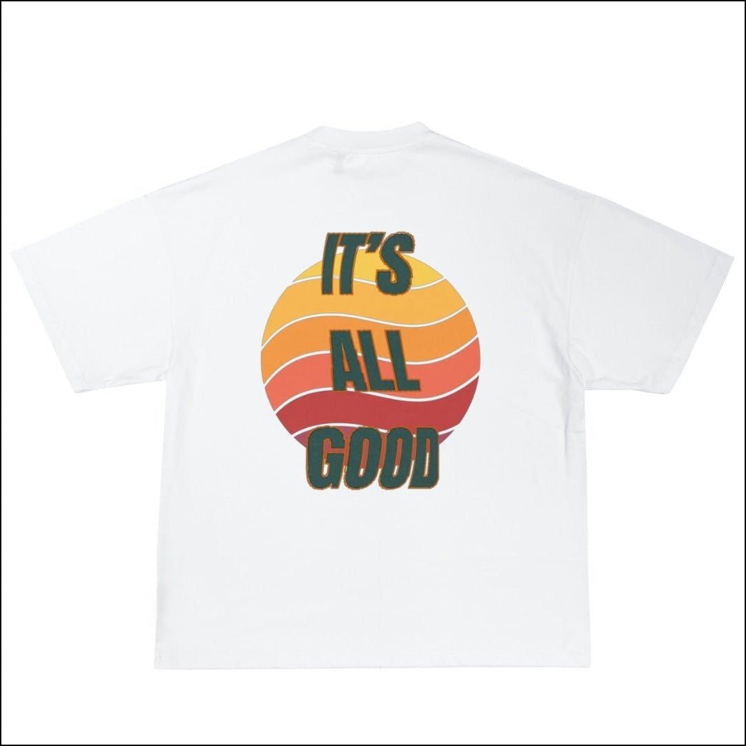 Its All Good Tee - Bad Product